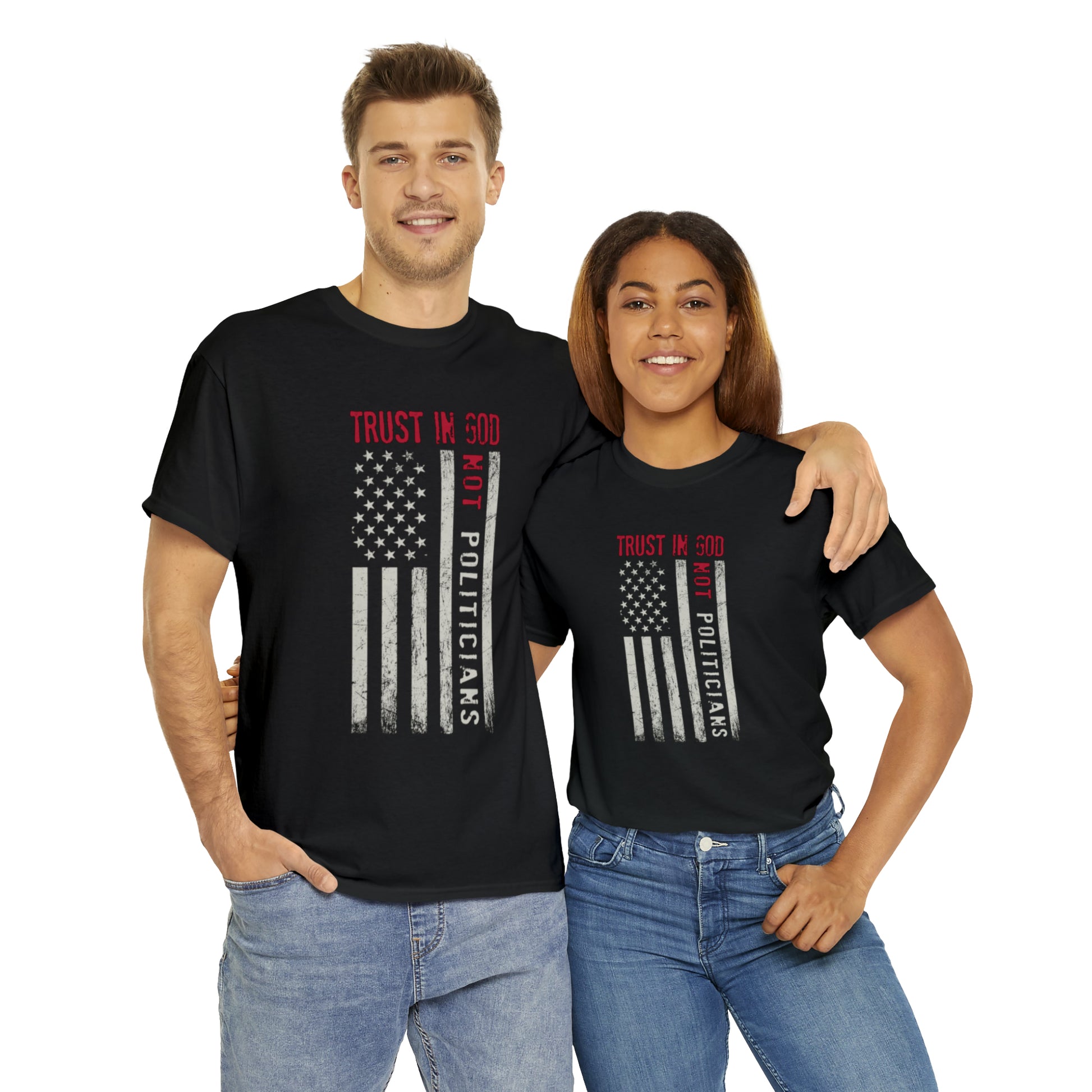 "Trust In God, Not Politicians" T-Shirt - Weave Got Gifts - Unique Gifts You Won’t Find Anywhere Else!