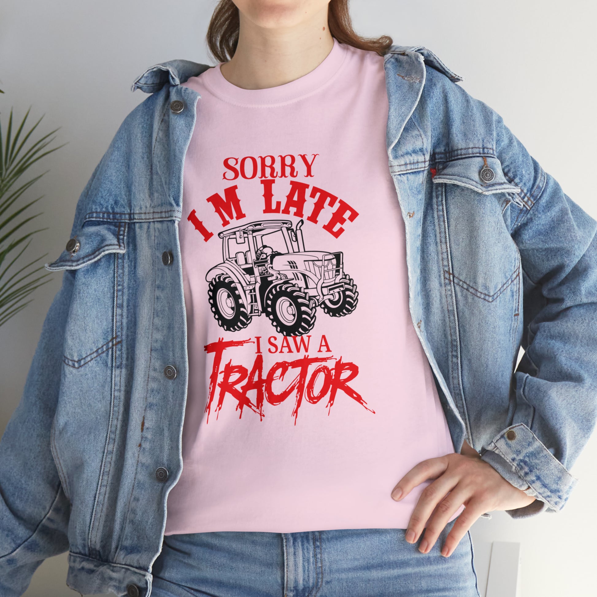 "Sorry I'm Late, I Saw A Tractor" T-Shirt - Weave Got Gifts - Unique Gifts You Won’t Find Anywhere Else!