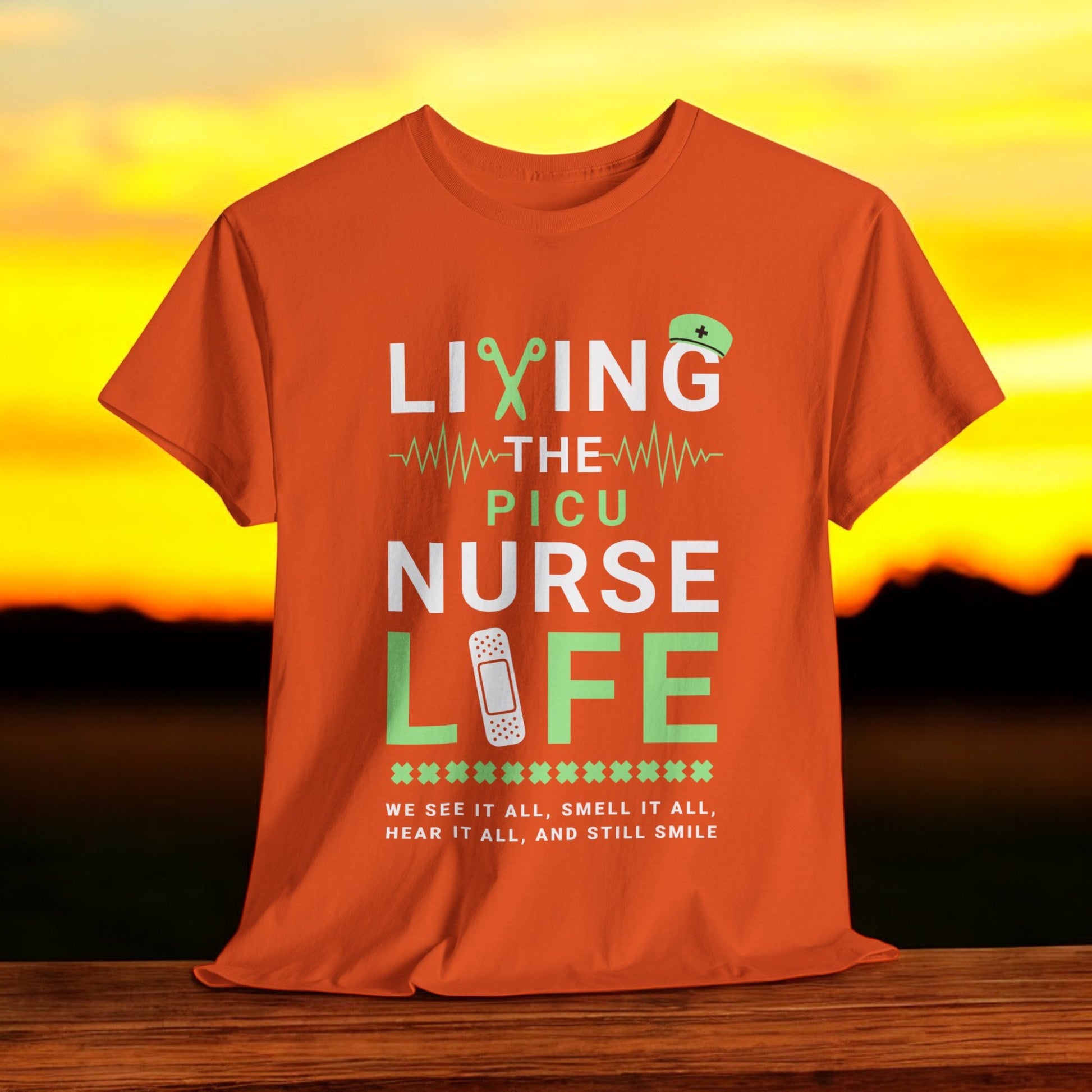 PICU nurse shirt with funny quote
