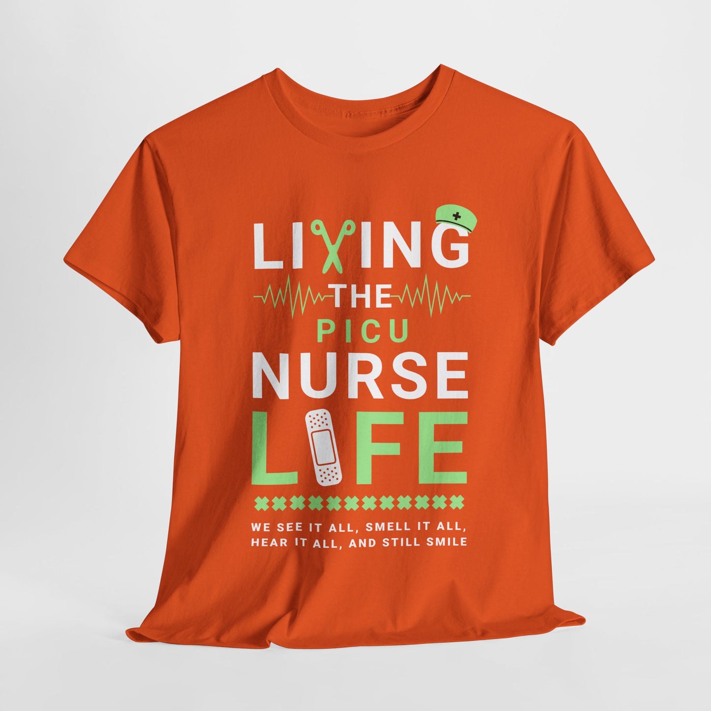 PICU Nurse Life T-Shirt