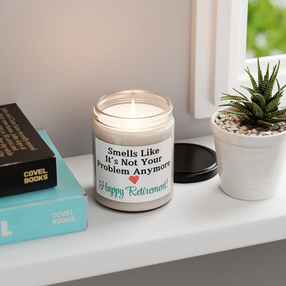 Soy wax candle for retirement with humorous message.
