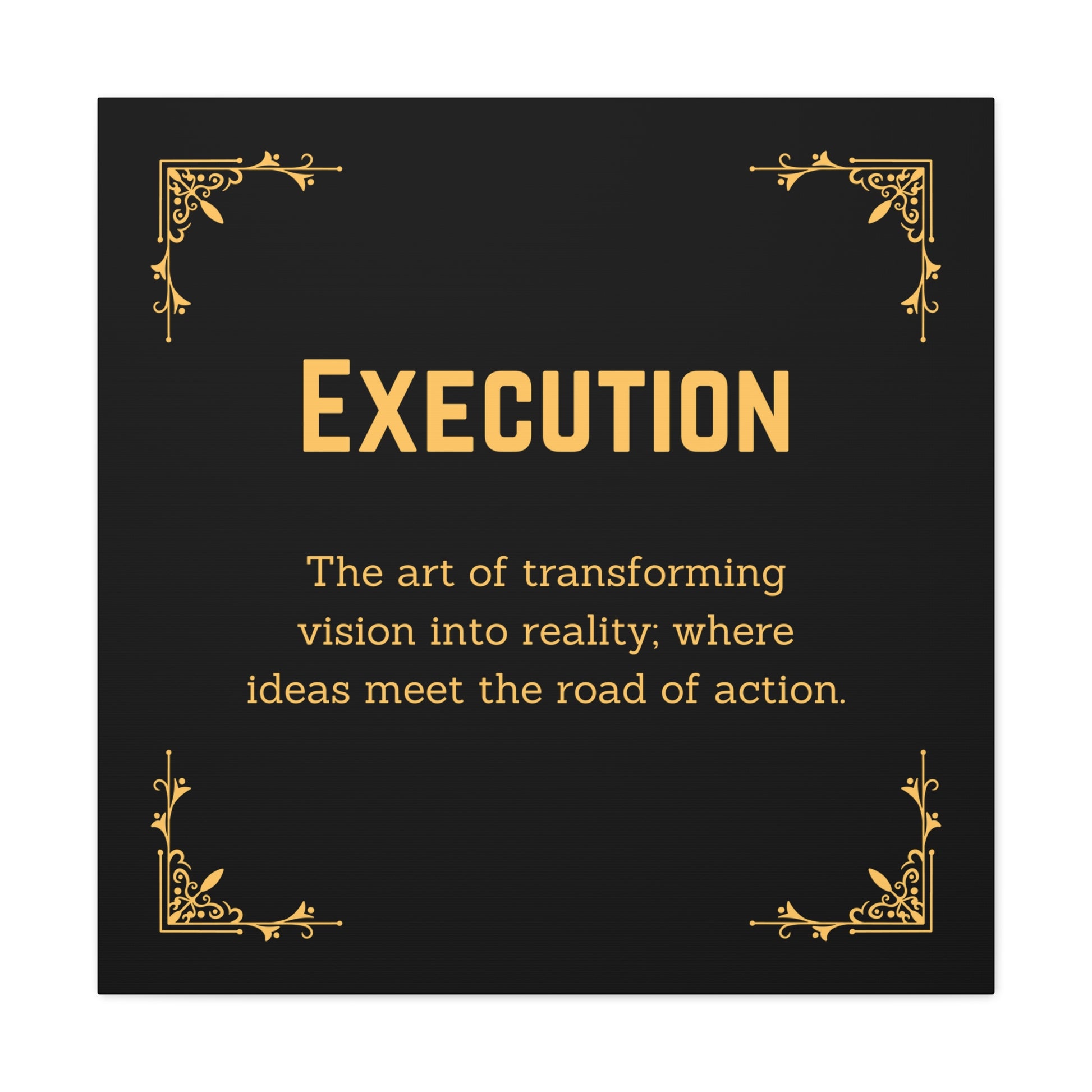 "Execution Motivation" Wall Art - Weave Got Gifts - Unique Gifts You Won’t Find Anywhere Else!