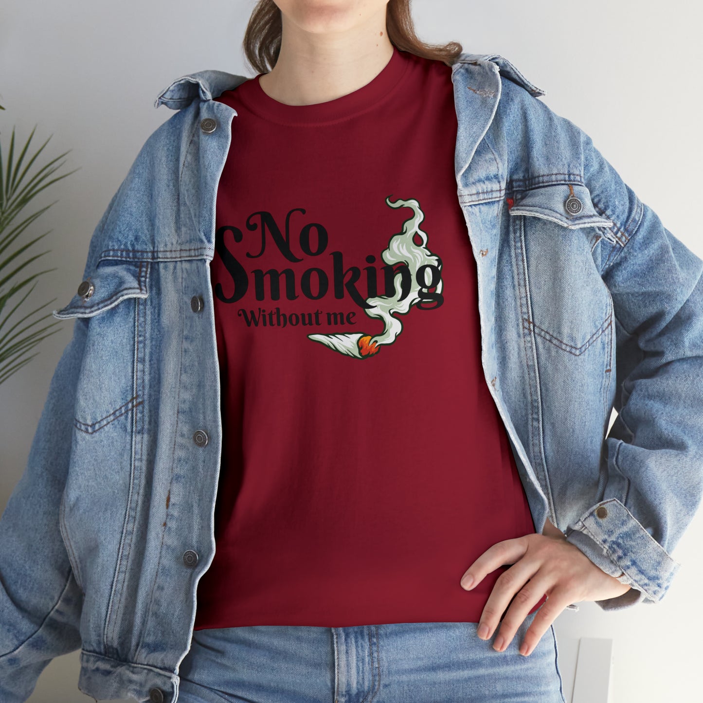 "No Smoking Without Me" T-Shirt - Weave Got Gifts - Unique Gifts You Won’t Find Anywhere Else!