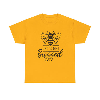 "Fun Adult Humor 'Let's Get Buzzed' Tee"