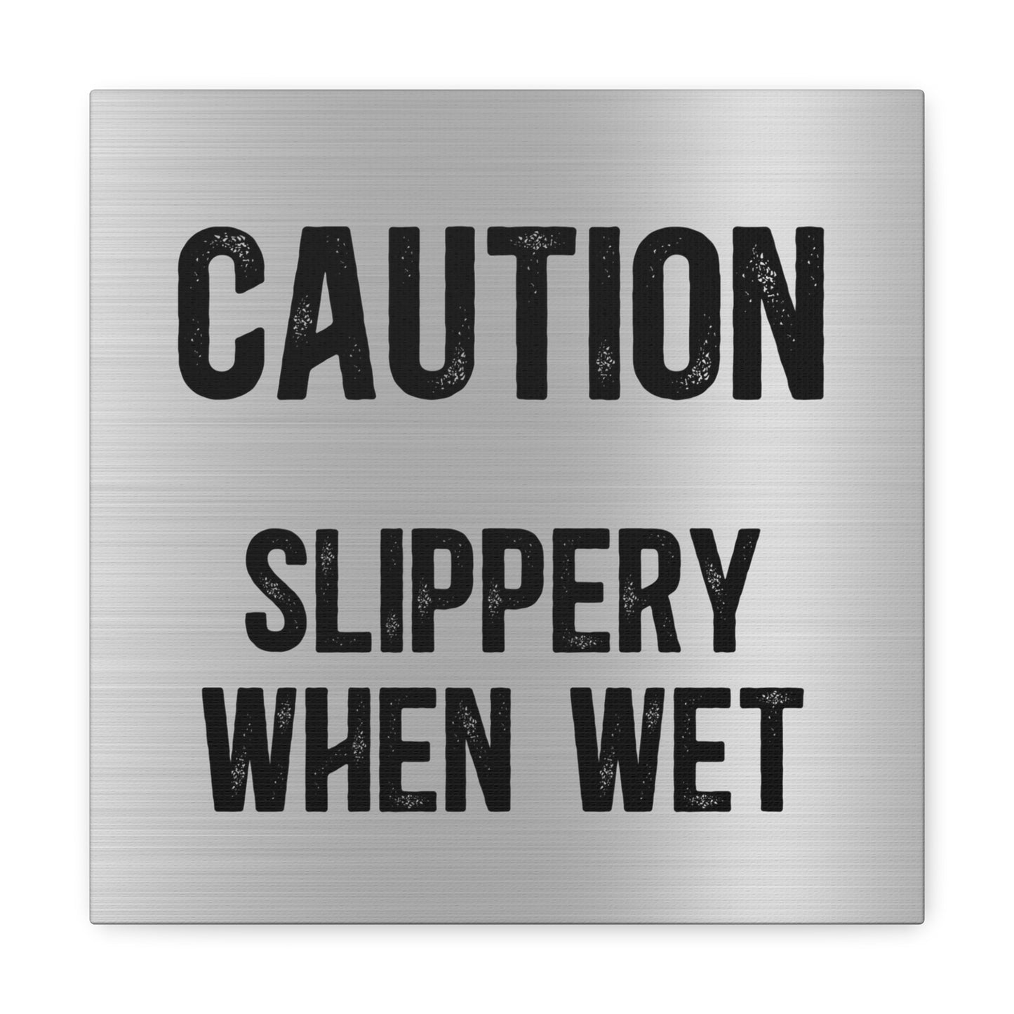 "Slippery When Wet" Wall Art - Weave Got Gifts - Unique Gifts You Won’t Find Anywhere Else!