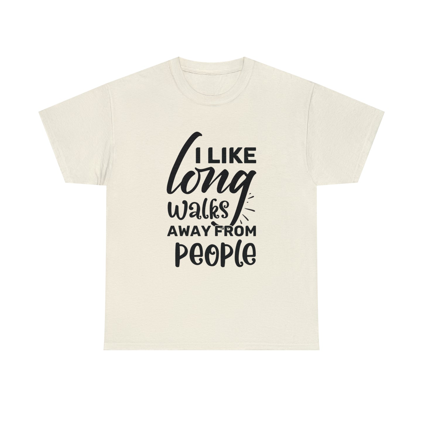 "I Like Long Walks Away From People" T-Shirt - Weave Got Gifts - Unique Gifts You Won’t Find Anywhere Else!