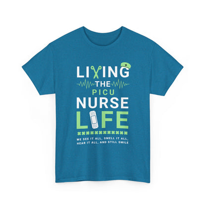 PICU Nurse Life T-Shirt