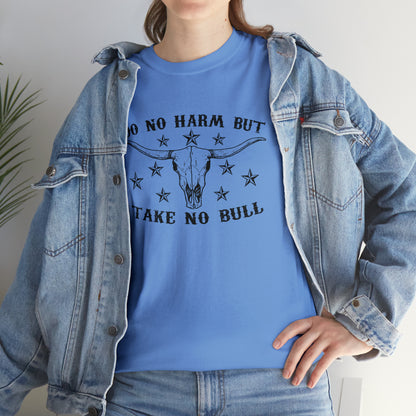 "Do No Harm, Take No Bull" T-Shirt - Weave Got Gifts - Unique Gifts You Won’t Find Anywhere Else!