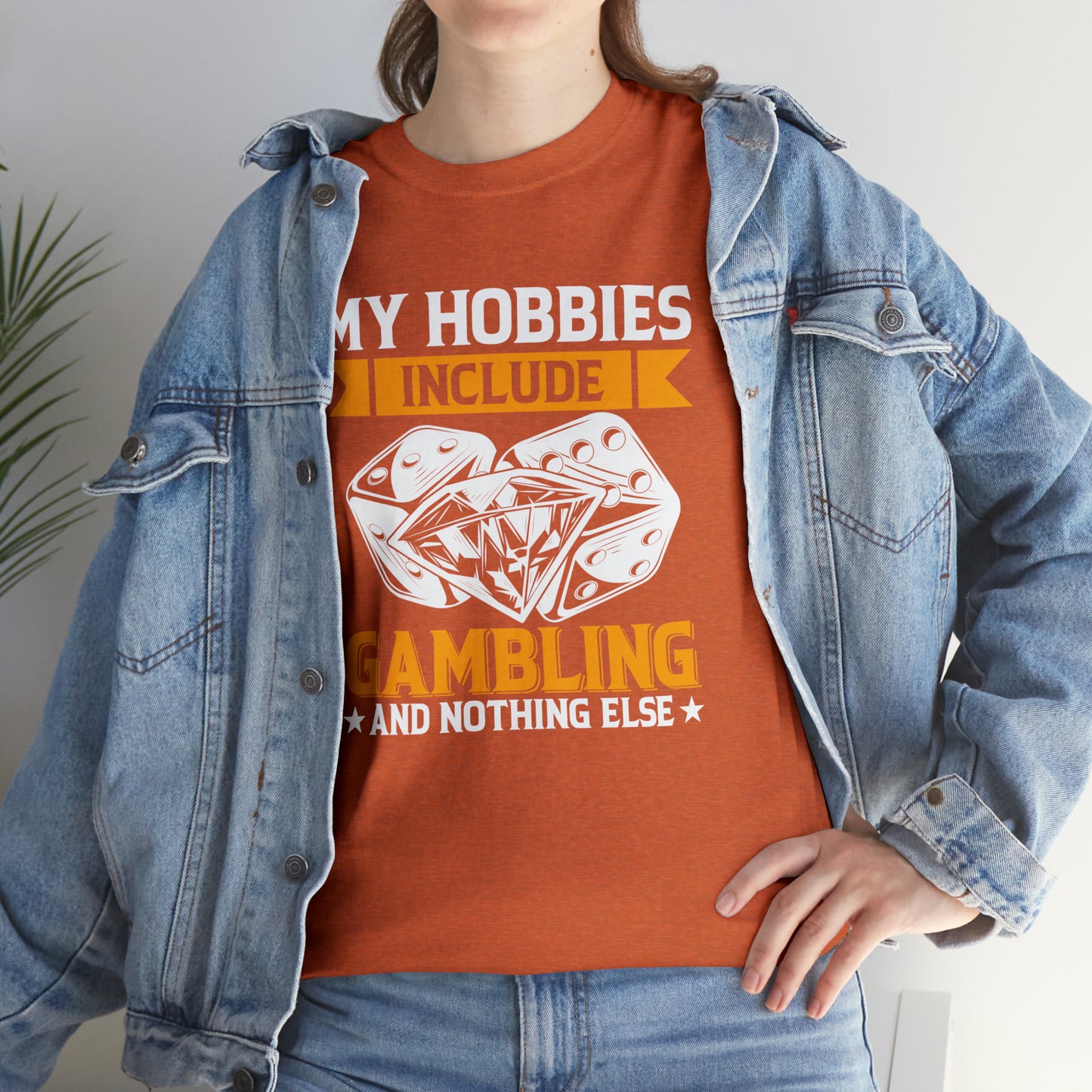 "Gambling Hobby" T-Shirt - Weave Got Gifts - Unique Gifts You Won’t Find Anywhere Else!