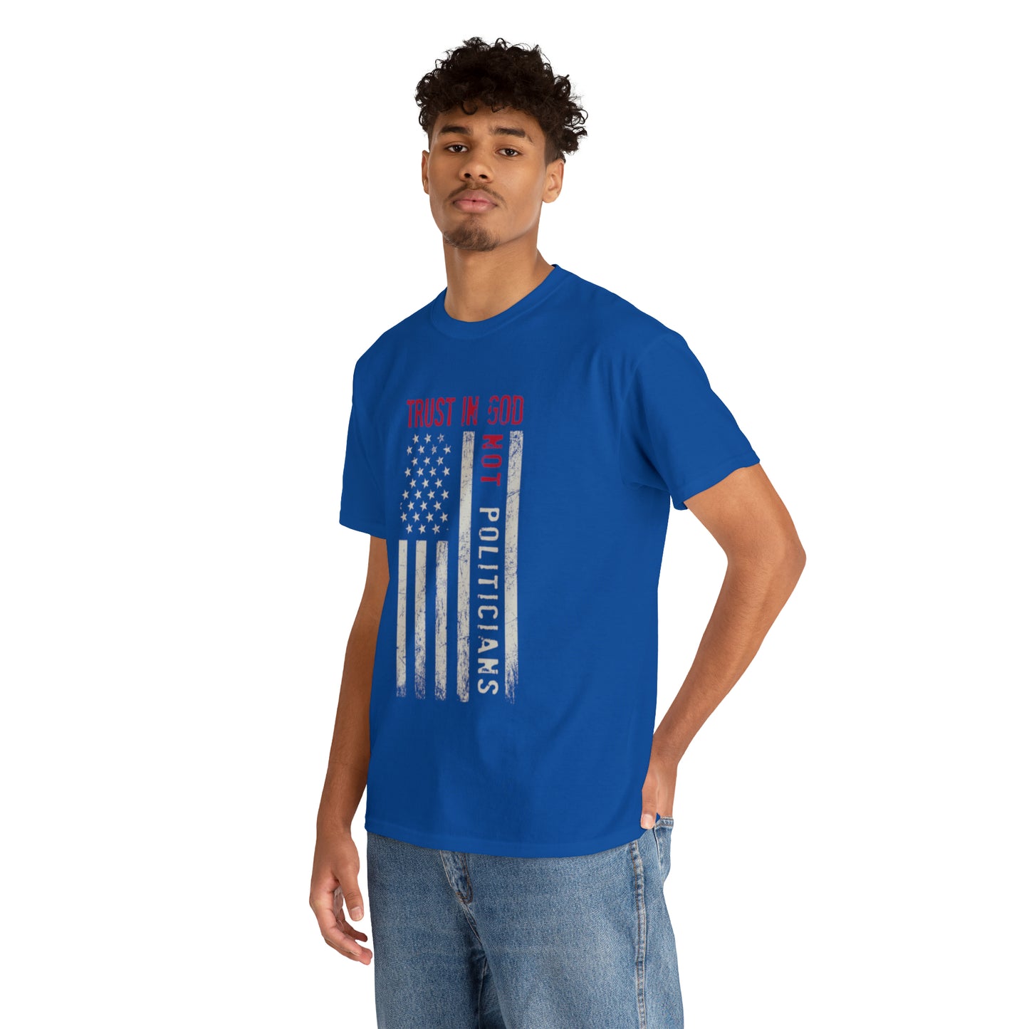 "Trust In God, Not Politicians" T-Shirt - Weave Got Gifts - Unique Gifts You Won’t Find Anywhere Else!