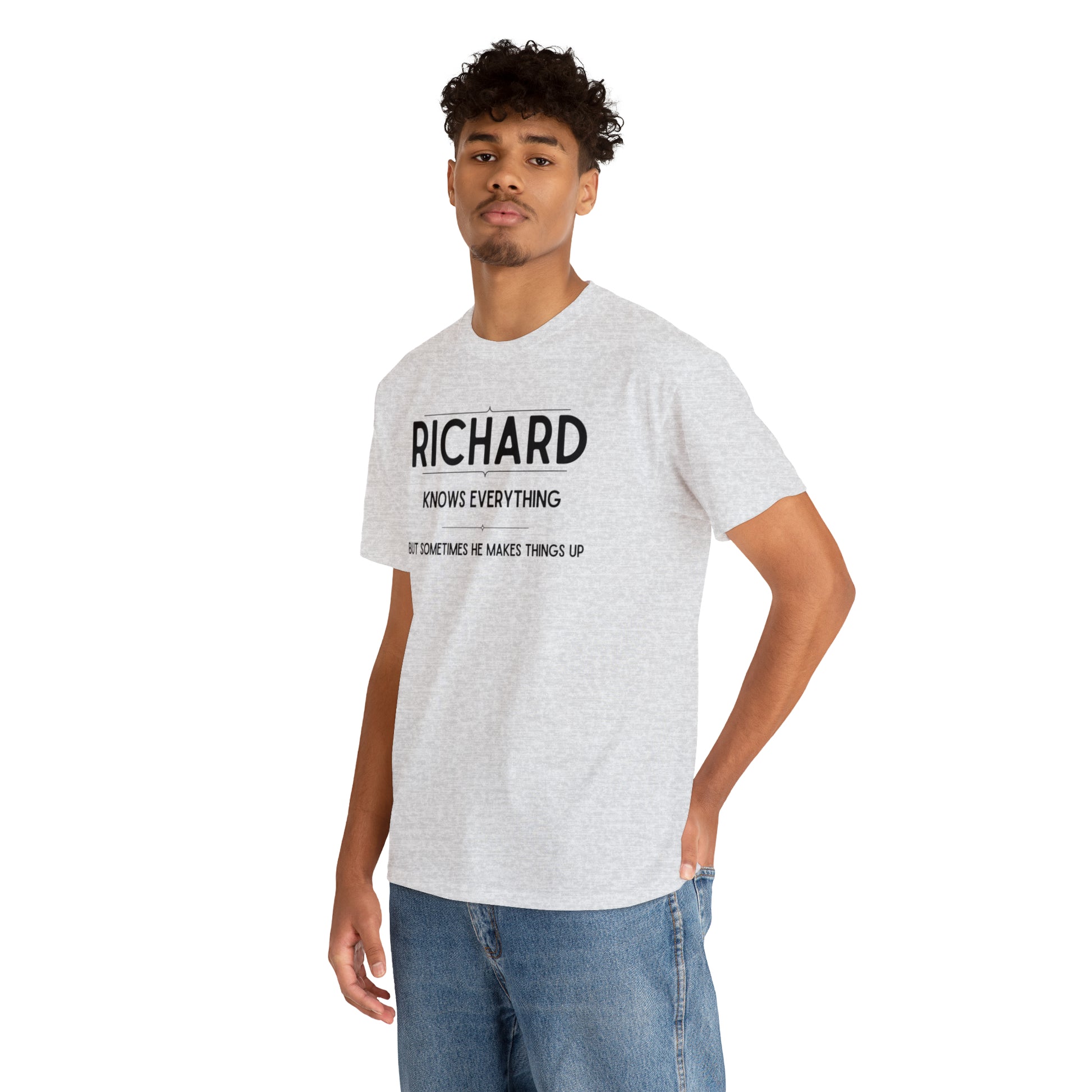 "Richard Knows Everything" T-Shirt - Weave Got Gifts - Unique Gifts You Won’t Find Anywhere Else!