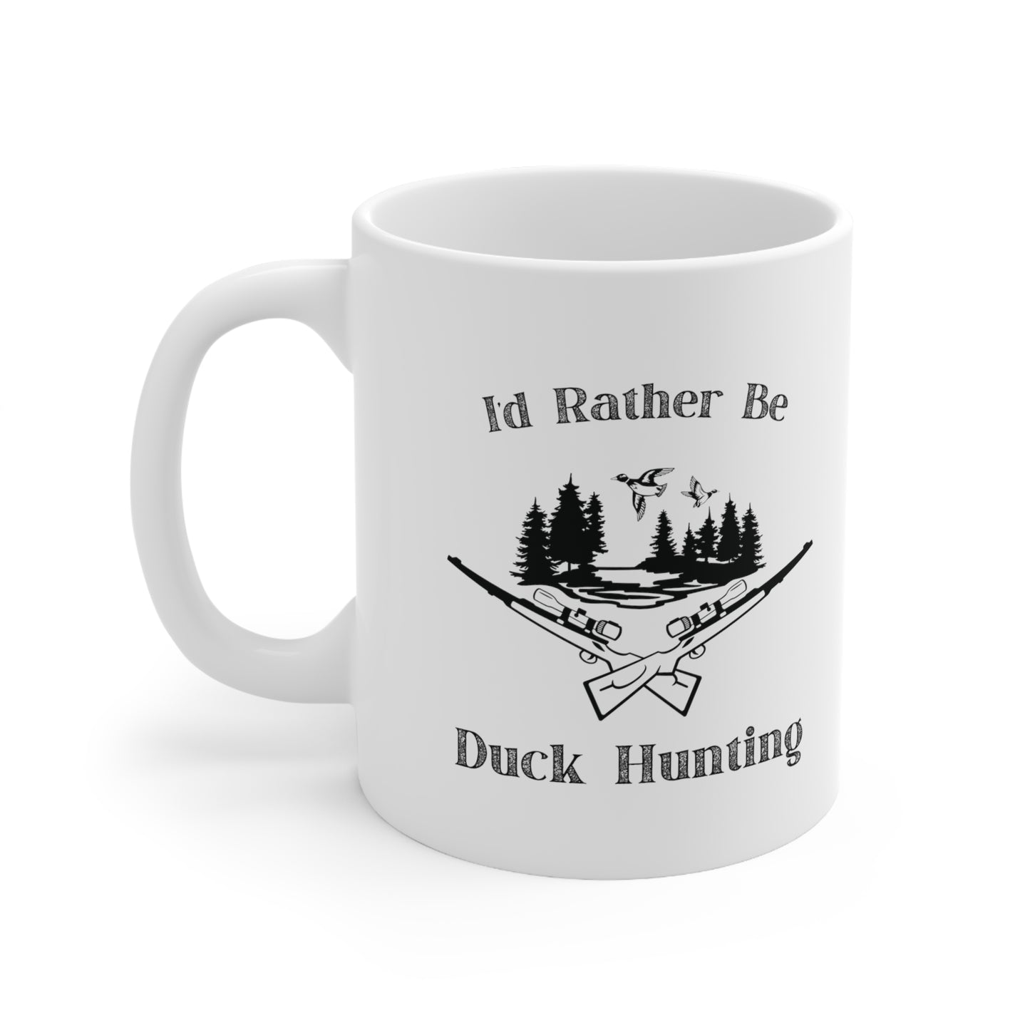 "I'd Rather Be Duck Hunting" Coffee Mug - Weave Got Gifts - Unique Gifts You Won’t Find Anywhere Else!