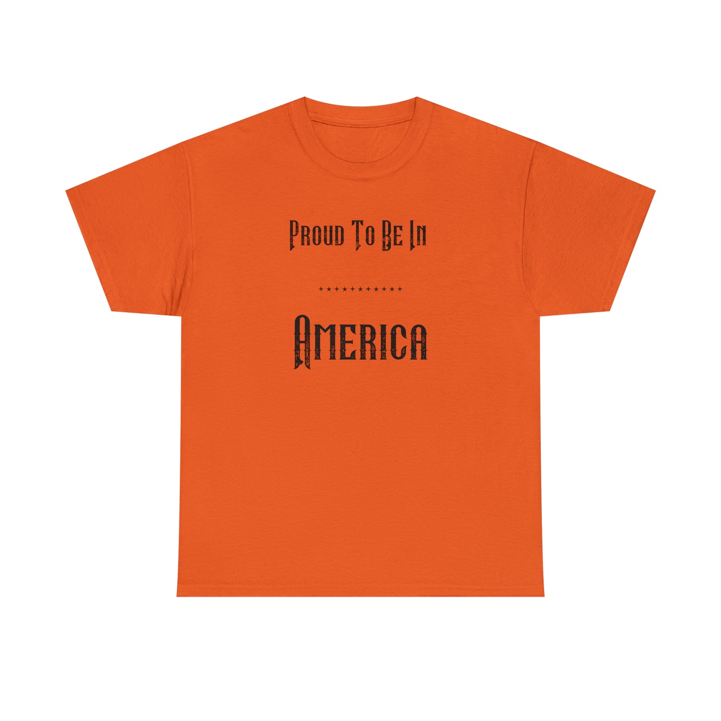 "Proud To Be In America" T-Shirt - Weave Got Gifts - Unique Gifts You Won’t Find Anywhere Else!