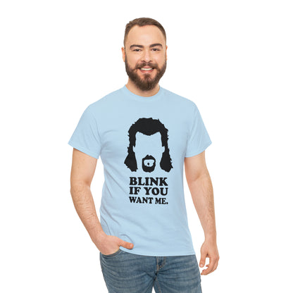 "Blink If You Want Me" T-Shirt - Weave Got Gifts - Unique Gifts You Won’t Find Anywhere Else!