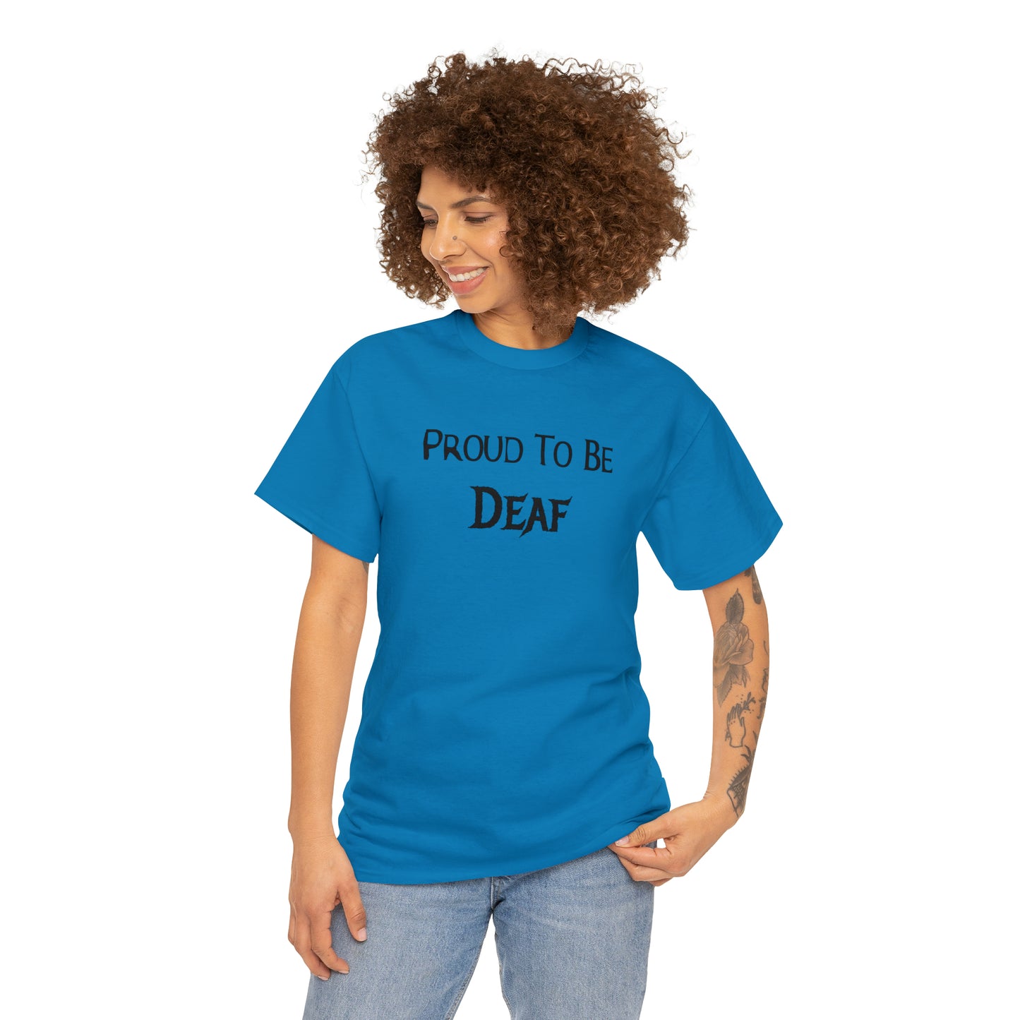 "Proud To Be Deaf" T-Shirt - Weave Got Gifts - Unique Gifts You Won’t Find Anywhere Else!