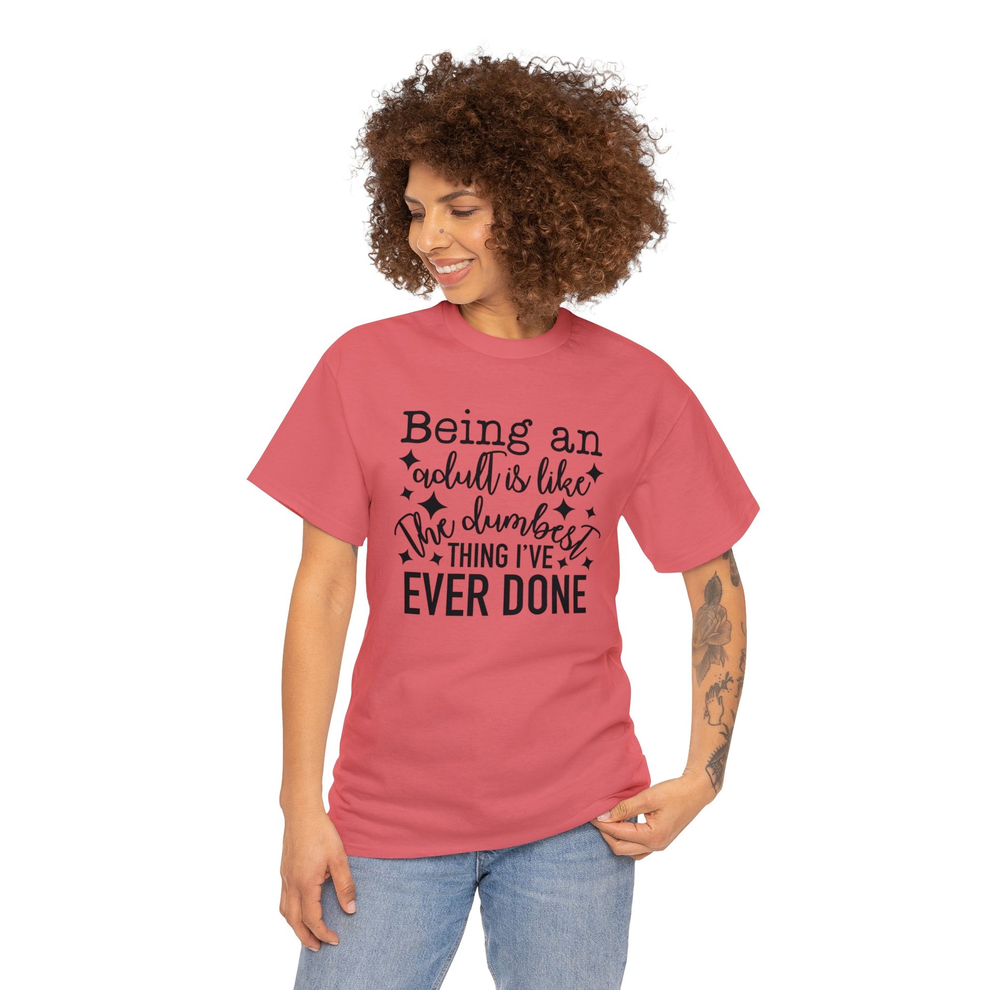 "Being An Adult..." T-Shirt - Weave Got Gifts - Unique Gifts You Won’t Find Anywhere Else!