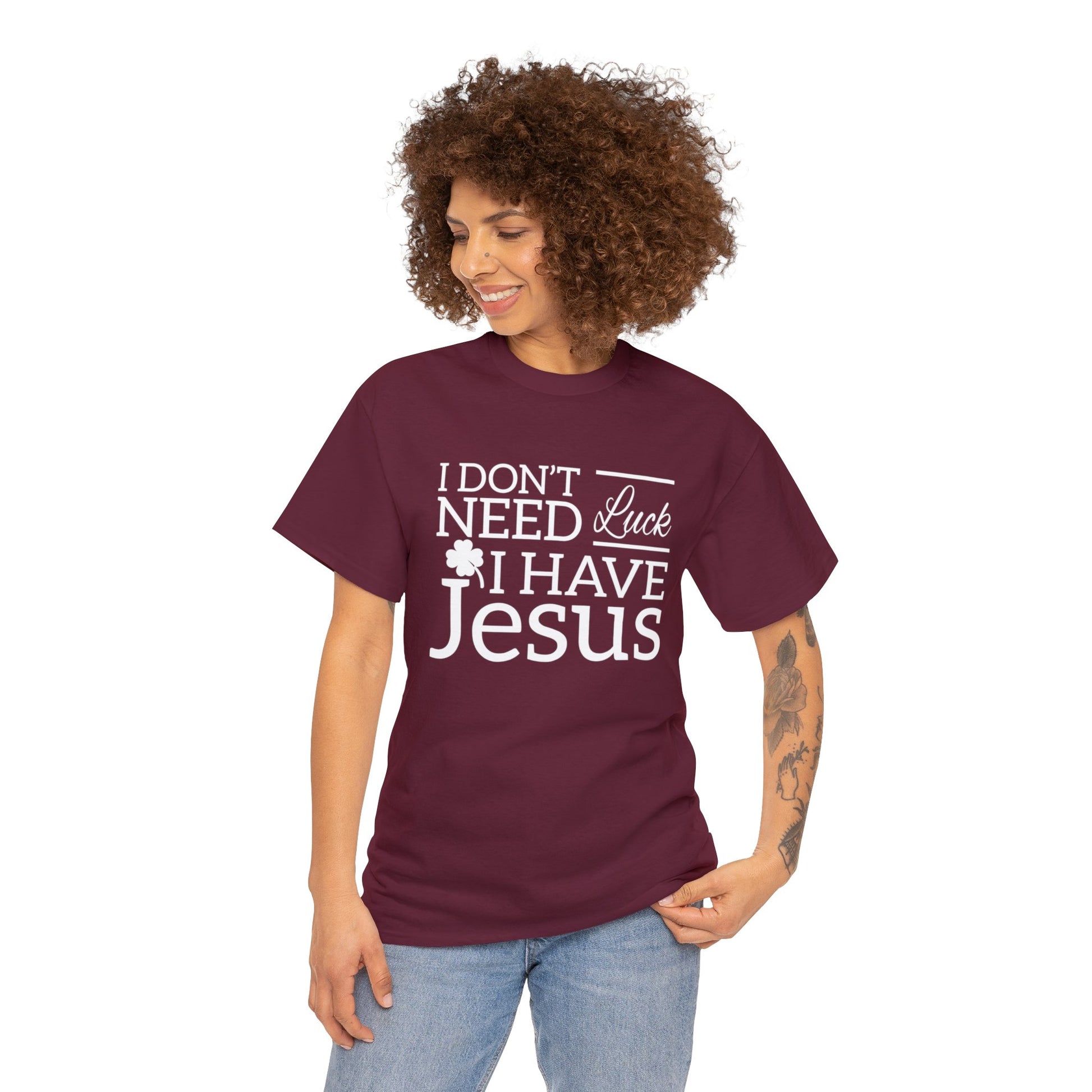 "Don't Need Luck, I Have Jesus" T-Shirt - Weave Got Gifts - Unique Gifts You Won’t Find Anywhere Else!