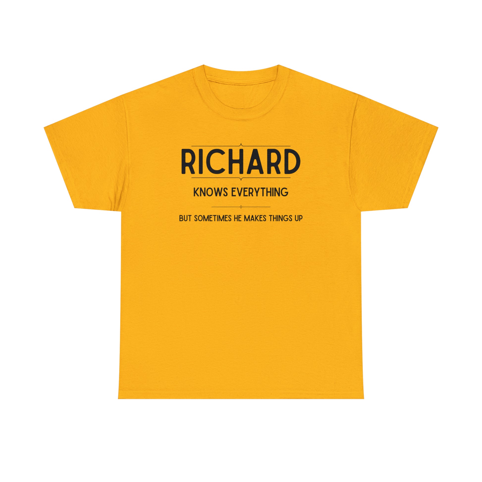 "Richard Knows Everything" T-Shirt - Weave Got Gifts - Unique Gifts You Won’t Find Anywhere Else!