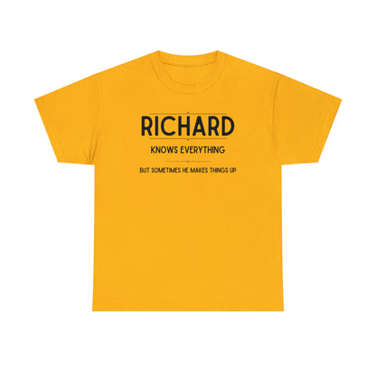 "Richard Knows Everything" T-Shirt - Weave Got Gifts - Unique Gifts You Won’t Find Anywhere Else!