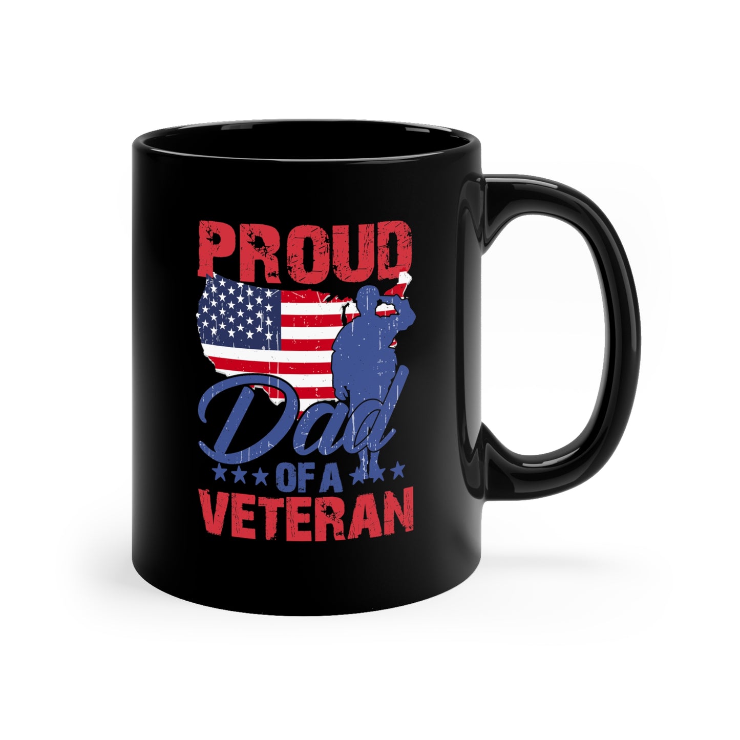 "Proud Dad Of An American Veteran" Coffee Mug - Weave Got Gifts - Unique Gifts You Won’t Find Anywhere Else!