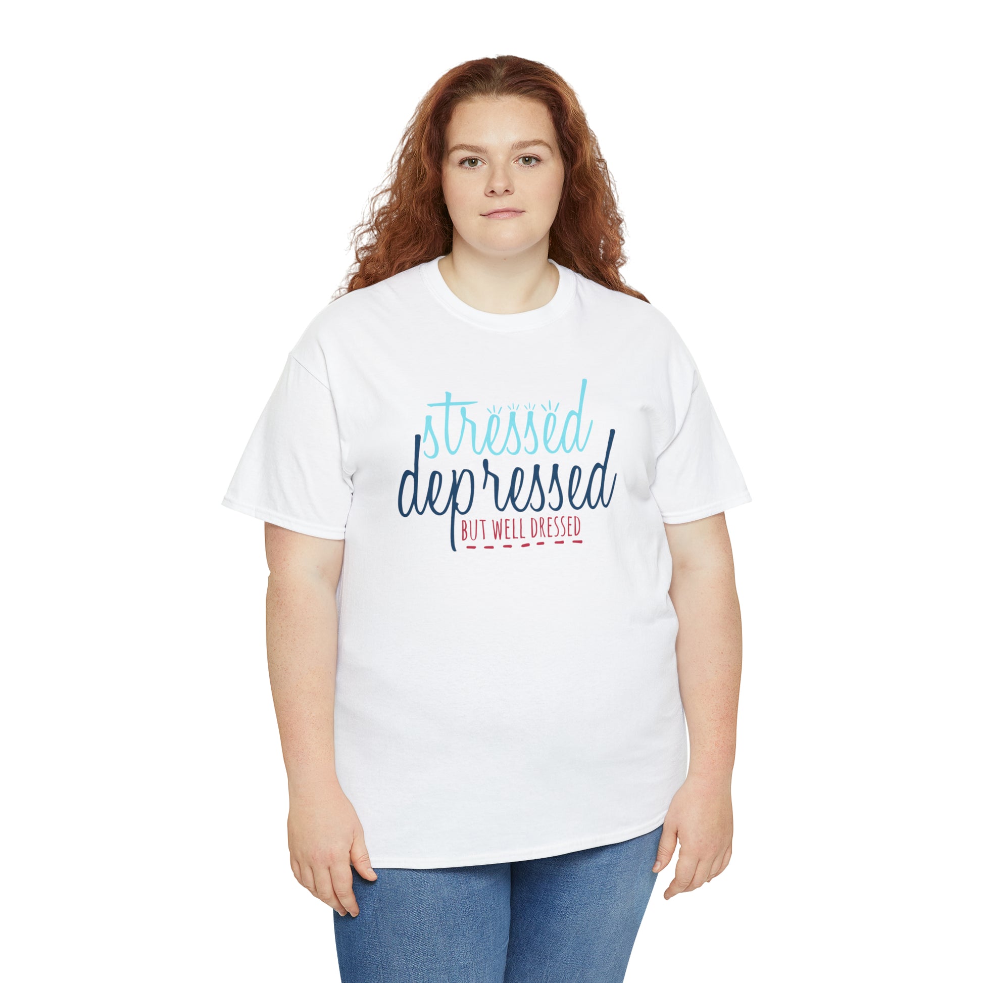 "Stressed, Depressed, But Well Dressed" T-Shirt - Weave Got Gifts - Unique Gifts You Won’t Find Anywhere Else!