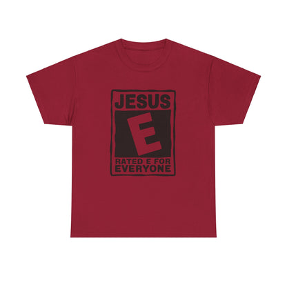 Jesus Rated E For Everyone T-Shirt