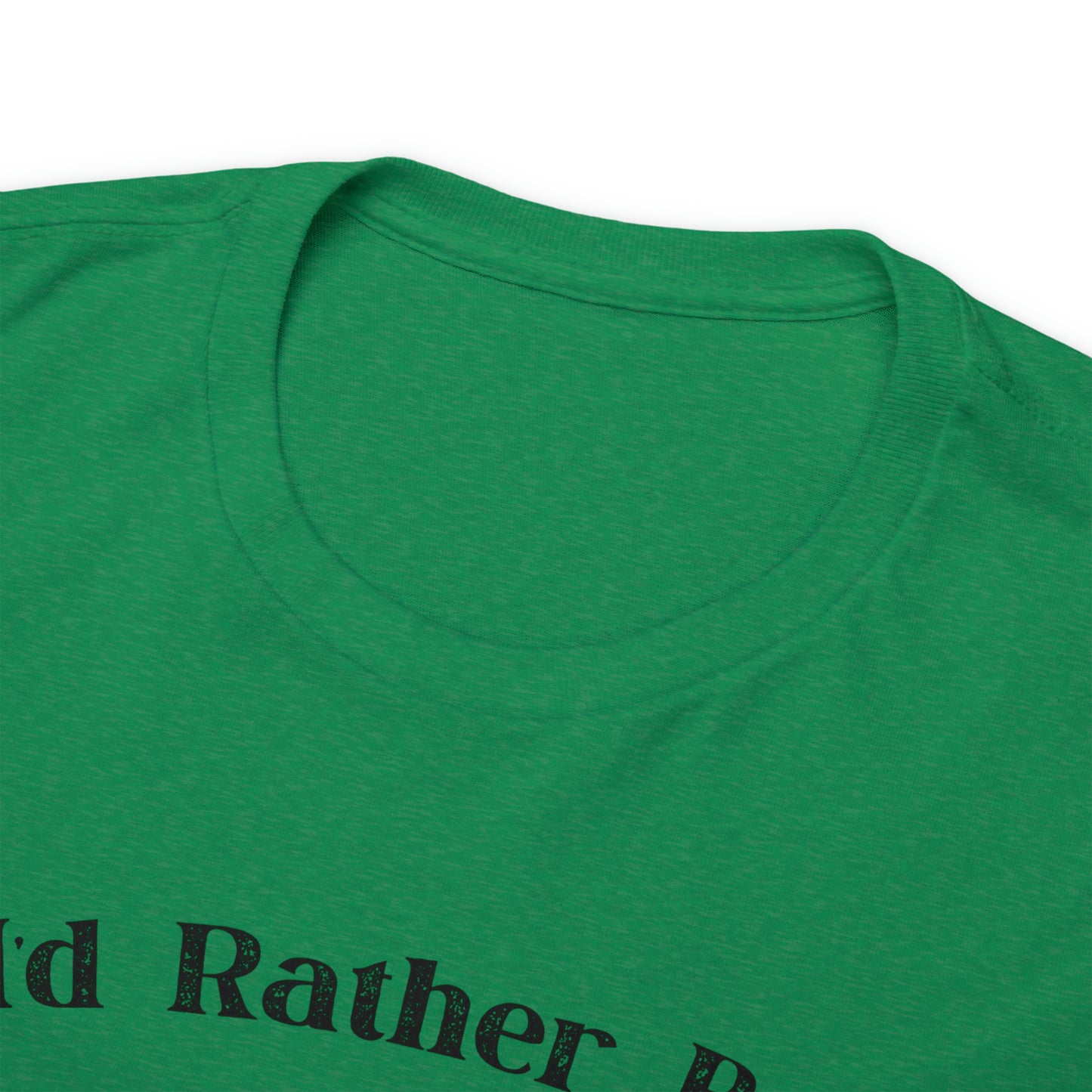 "I'd Rather Be Hunting" T-Shirt - Weave Got Gifts - Unique Gifts You Won’t Find Anywhere Else!