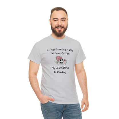 "I Tried A Day Without Coffee" T-Shirt - Weave Got Gifts - Unique Gifts You Won’t Find Anywhere Else!