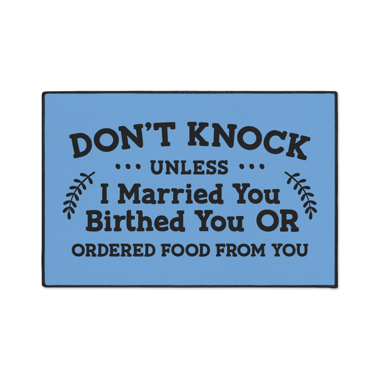 "Don't Knock" Door Mat - Weave Got Gifts - Unique Gifts You Won’t Find Anywhere Else!