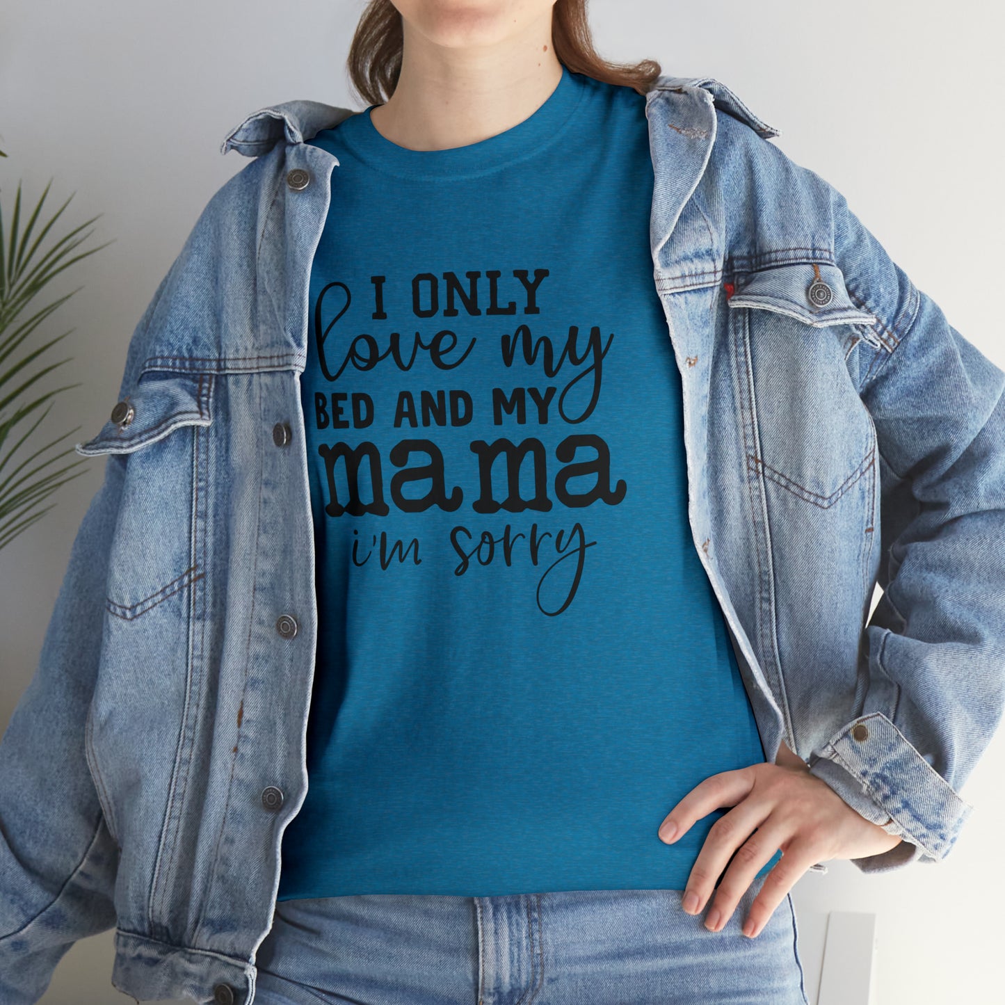 "I Only Love My Bed & My Mama" T-Shirt - Weave Got Gifts - Unique Gifts You Won’t Find Anywhere Else!