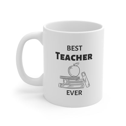 "Best Teacher Ever" Coffee Mug - Weave Got Gifts - Unique Gifts You Won’t Find Anywhere Else!