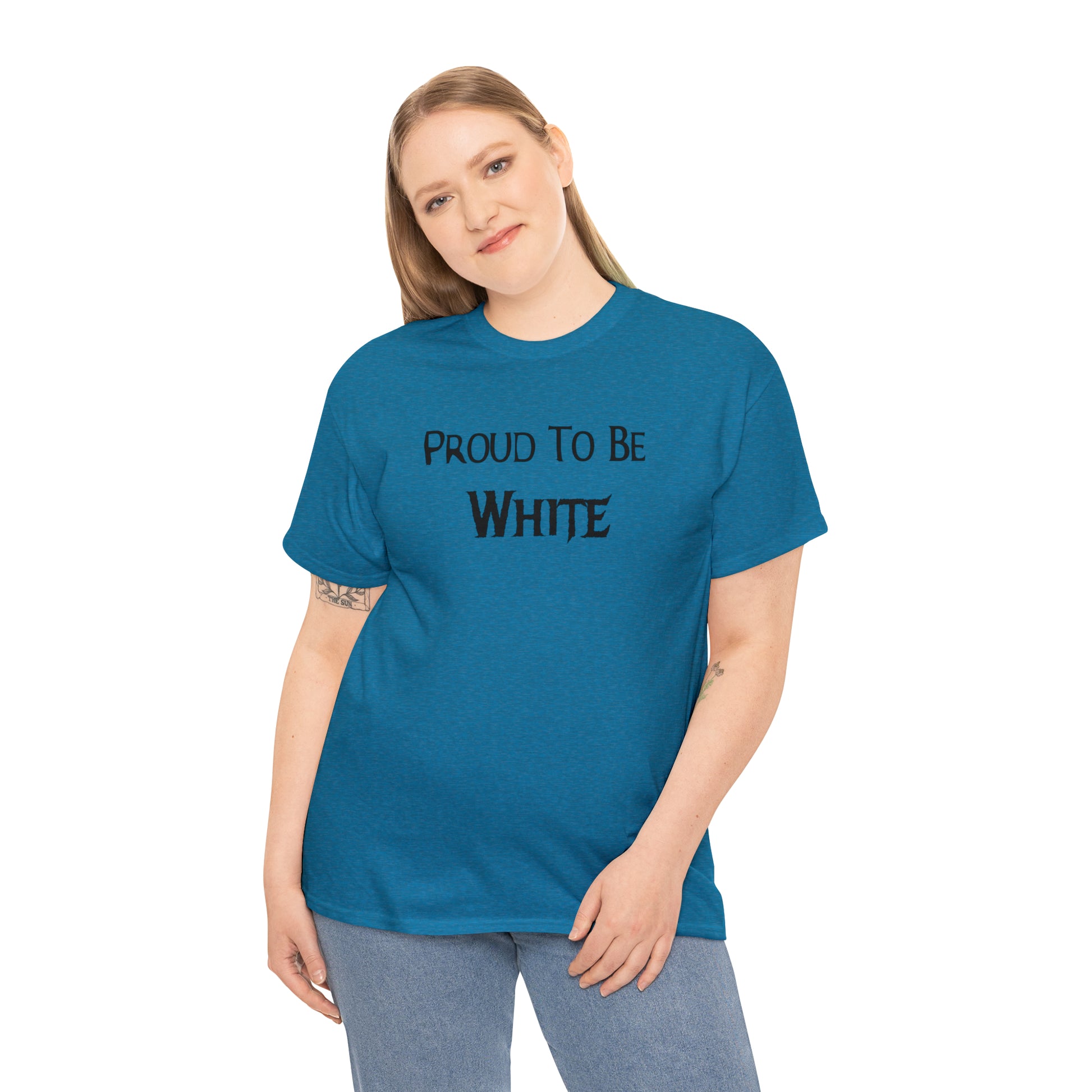 "Proud To Be White" T-Shirt - Weave Got Gifts - Unique Gifts You Won’t Find Anywhere Else!