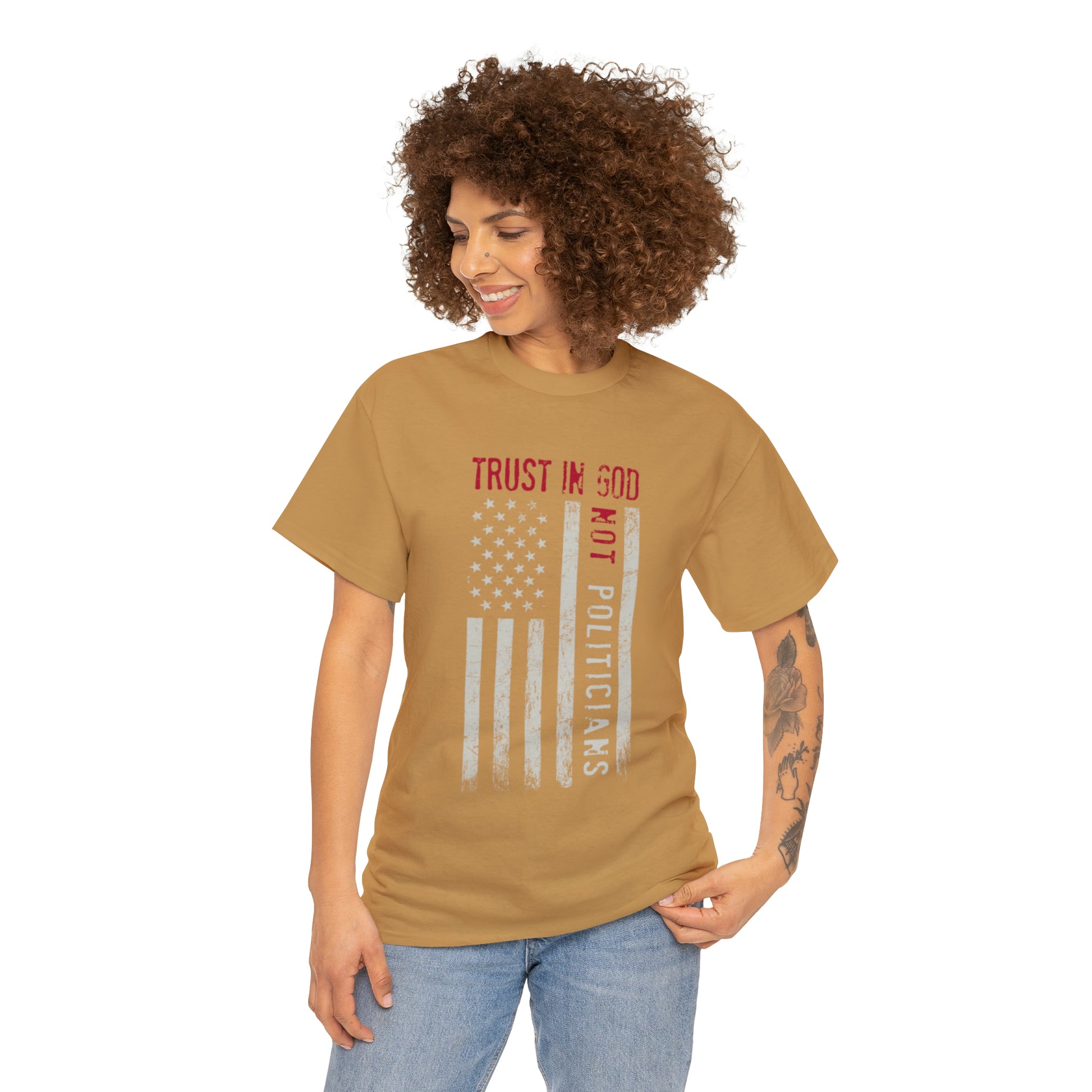 "Trust In God, Not Politicians" T-Shirt - Weave Got Gifts - Unique Gifts You Won’t Find Anywhere Else!