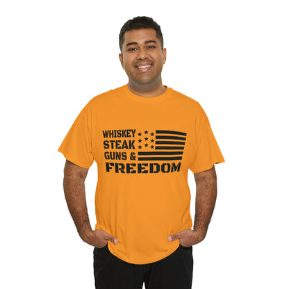 "Whiskey, Steak, Guns & Freedom" T-Shirt - Weave Got Gifts - Unique Gifts You Won’t Find Anywhere Else!