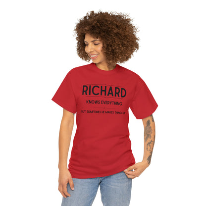 "Richard Knows Everything" T-Shirt - Weave Got Gifts - Unique Gifts You Won’t Find Anywhere Else!