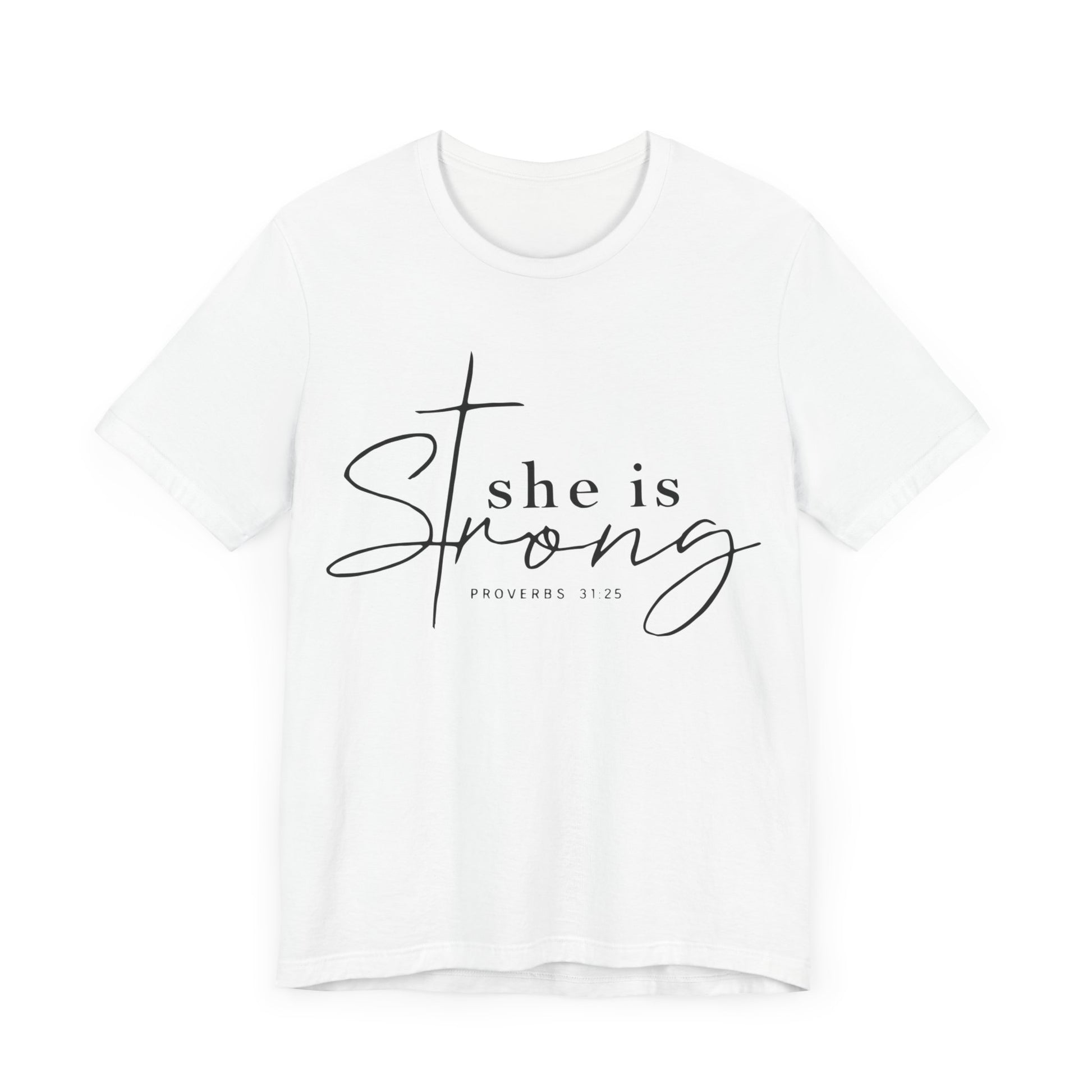 "Proverbs 31:25 Women's T-Shirt with Tall Cross in Text"