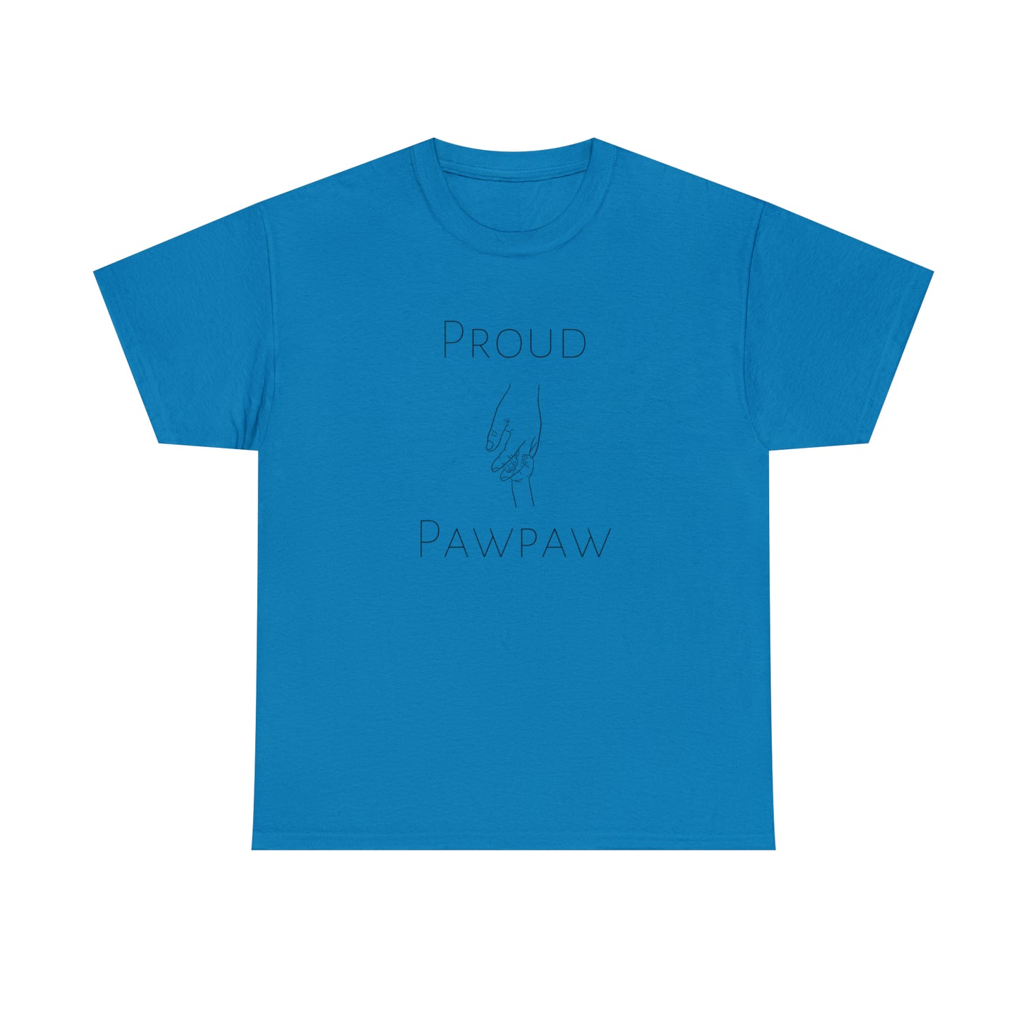 "Proud Pawpaw" T-Shirt - Weave Got Gifts - Unique Gifts You Won’t Find Anywhere Else!