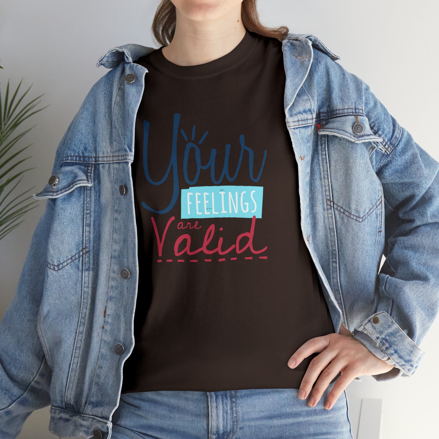 "Your Feelings Are Valid" T-Shirt - Weave Got Gifts - Unique Gifts You Won’t Find Anywhere Else!