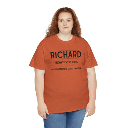 "Richard Knows Everything" T-Shirt - Weave Got Gifts - Unique Gifts You Won’t Find Anywhere Else!