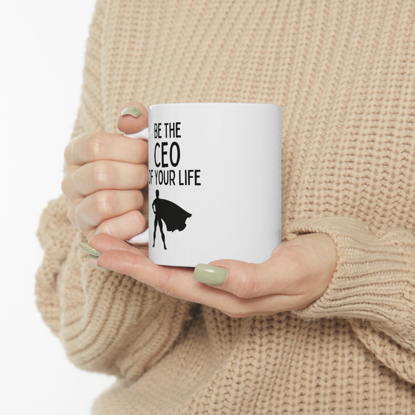 "Be The CEO Of Your Life" Coffee Mug - Weave Got Gifts - Unique Gifts You Won’t Find Anywhere Else!