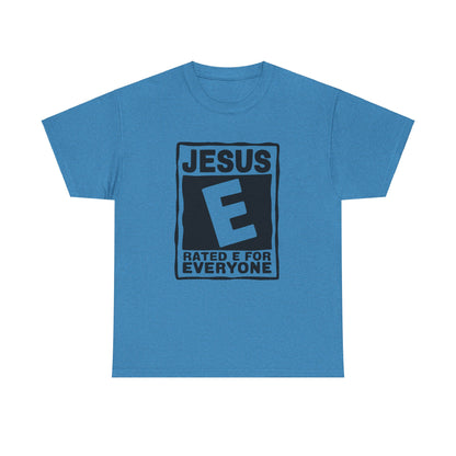 Jesus Rated E For Everyone T-Shirt