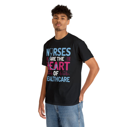 "Nurses Are The Heart Of Healthcare" T-Shirt - Weave Got Gifts - Unique Gifts You Won’t Find Anywhere Else!