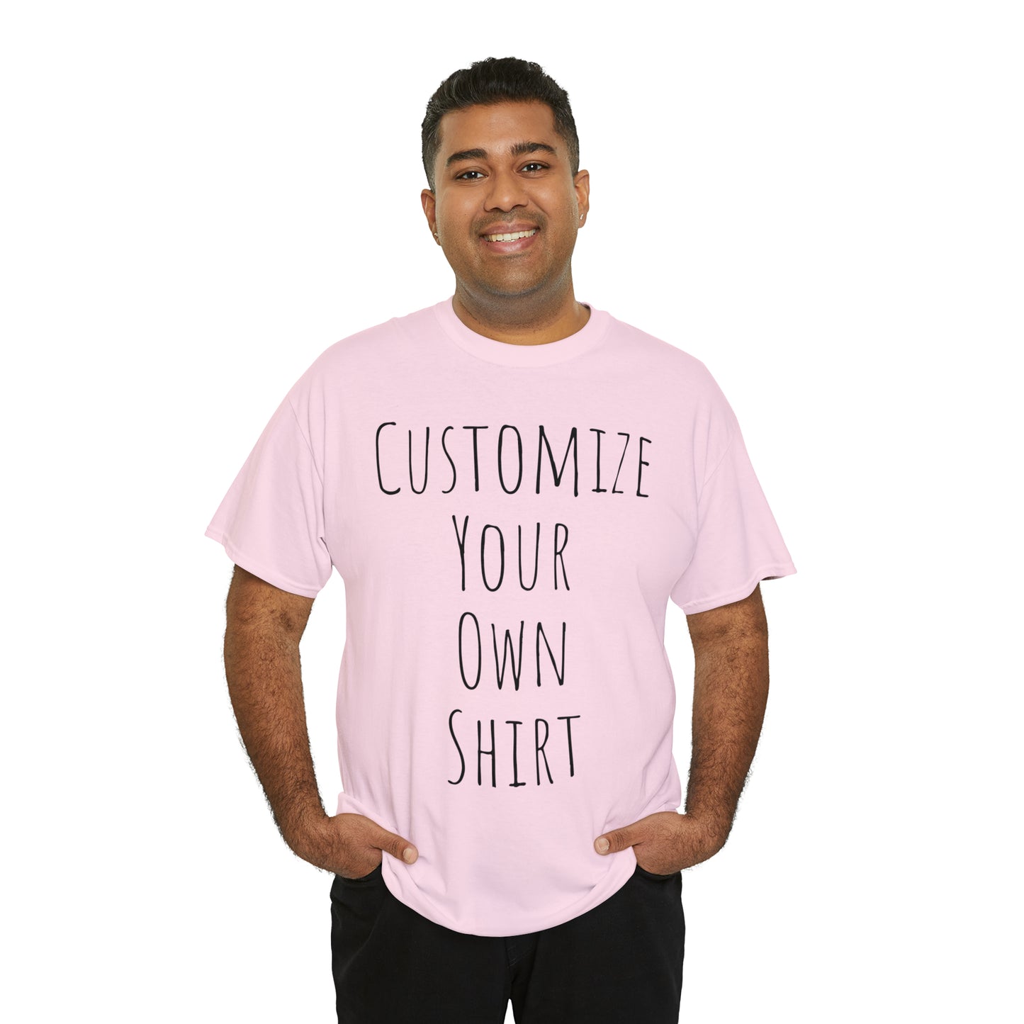 Create Your Own Shirt (Black Font) - Weave Got Gifts - Unique Gifts You Won’t Find Anywhere Else!