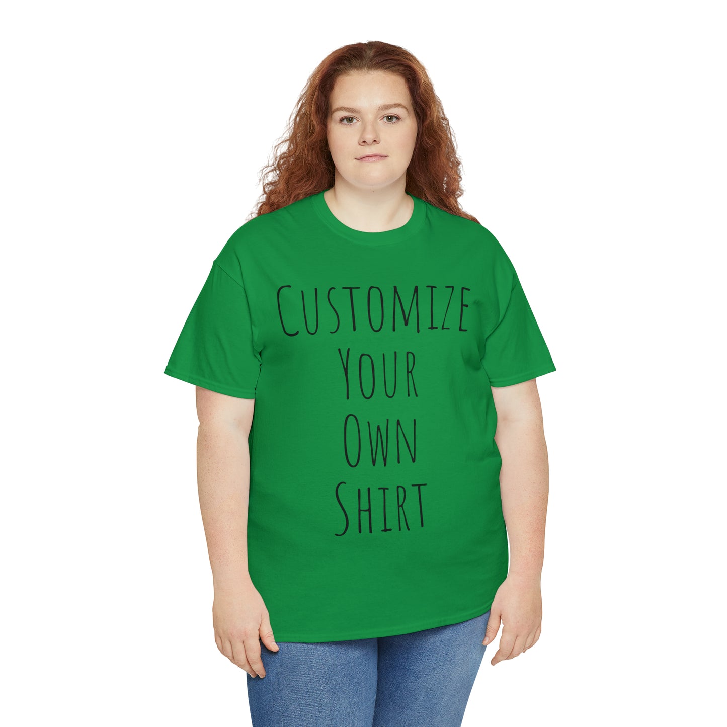 Create Your Own Shirt (Black Font) - Weave Got Gifts - Unique Gifts You Won’t Find Anywhere Else!