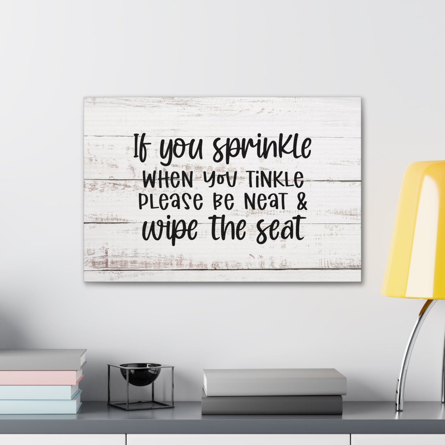 "If You Sprinkle When You Tinkle" Wall Art - Weave Got Gifts - Unique Gifts You Won’t Find Anywhere Else!