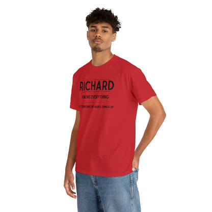 "Richard Knows Everything" T-Shirt - Weave Got Gifts - Unique Gifts You Won’t Find Anywhere Else!