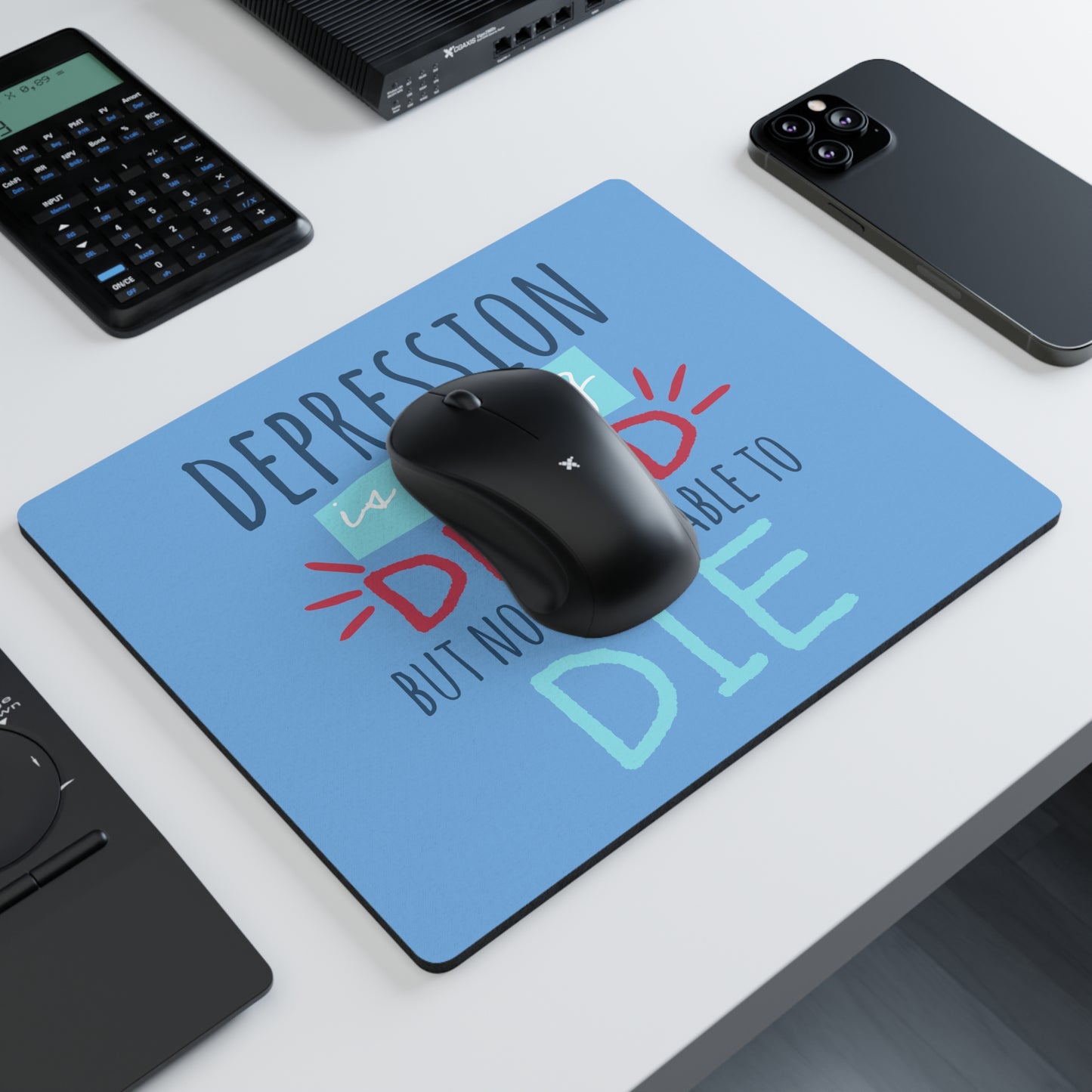 "Depression Is Like Feeling Dead" Mouse Pad - Weave Got Gifts - Unique Gifts You Won’t Find Anywhere Else!