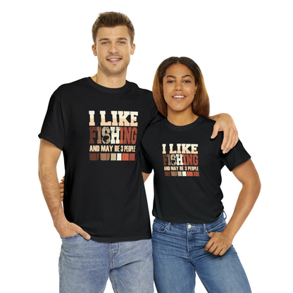 "I Like Fishing & Like 3 People" T-Shirt - Weave Got Gifts - Unique Gifts You Won’t Find Anywhere Else!