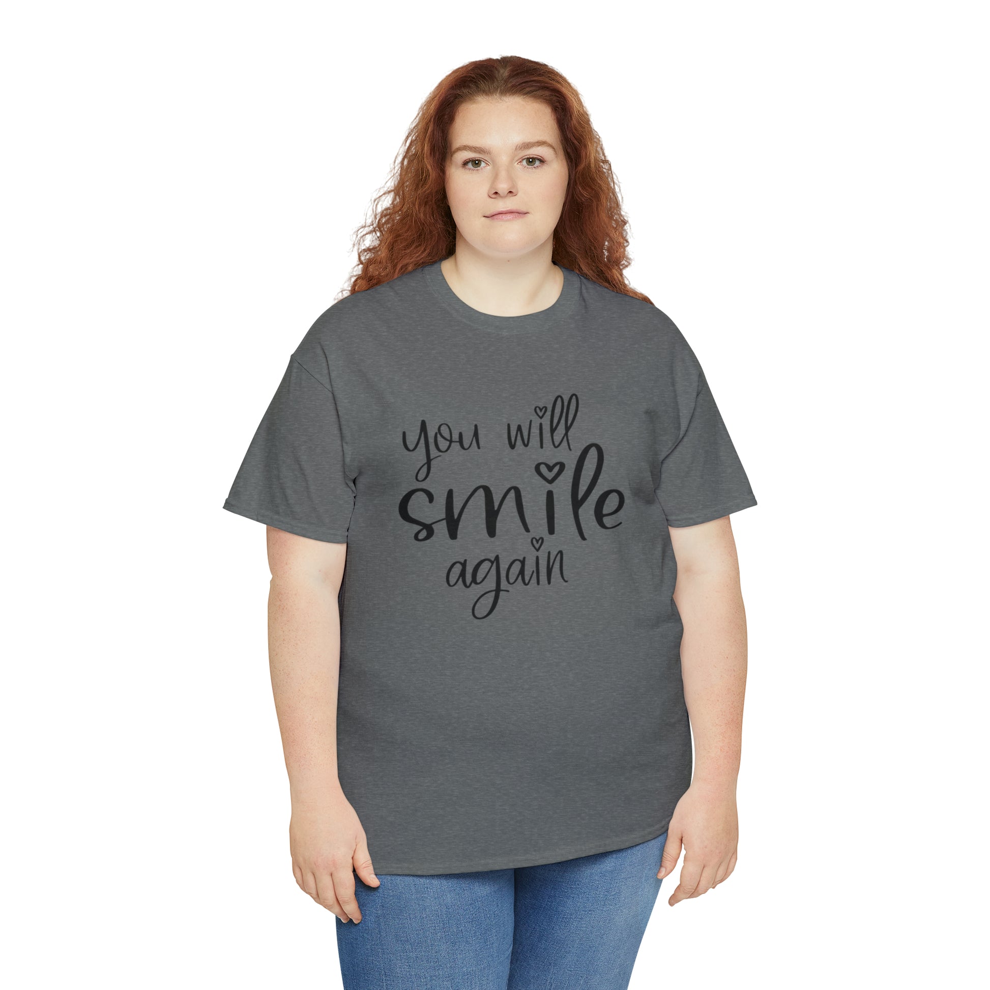 "You Will Smile Again" T-Shirt - Weave Got Gifts - Unique Gifts You Won’t Find Anywhere Else!