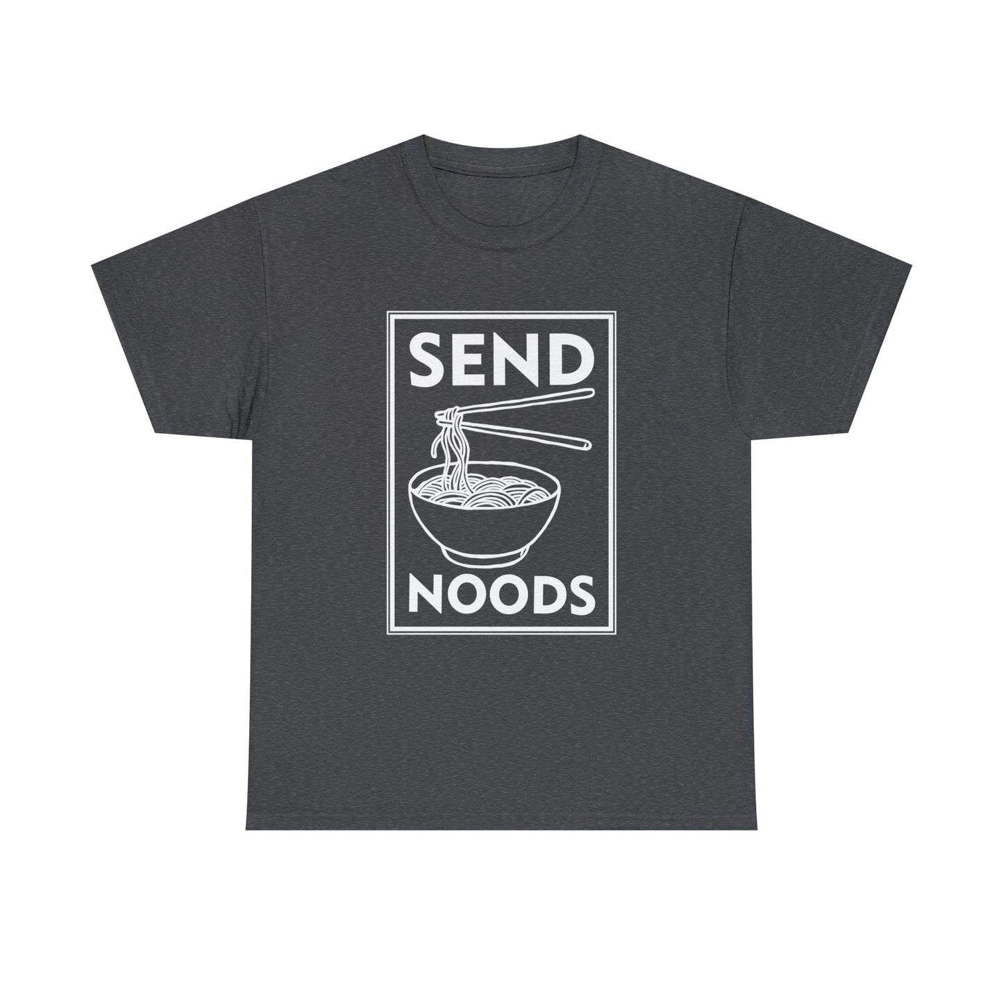 "Send Noods" T-Shirt - Weave Got Gifts - Unique Gifts You Won’t Find Anywhere Else!